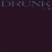 New Musik Radar - Drunk Page Image
