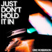 New Musik Radar - Just Don’t Hold It In Page Image