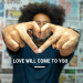 New Musik Radar - Love Will Come To You Page Image