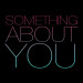 New Musik Radar - Something About You Page Image
