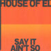 New Musik Radar - Say It Ain’t So Page Image