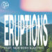 New Musik Radar - ERUPTiONS Page Image