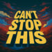 New Musik Radar - Can’t Stop This Page Image