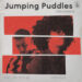 New Musik Radar - Jumping Puddles Page Image