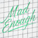 New Musik Radar - Mad Enough Page Image
