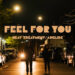 New Musik Radar - Feel For You Page Image